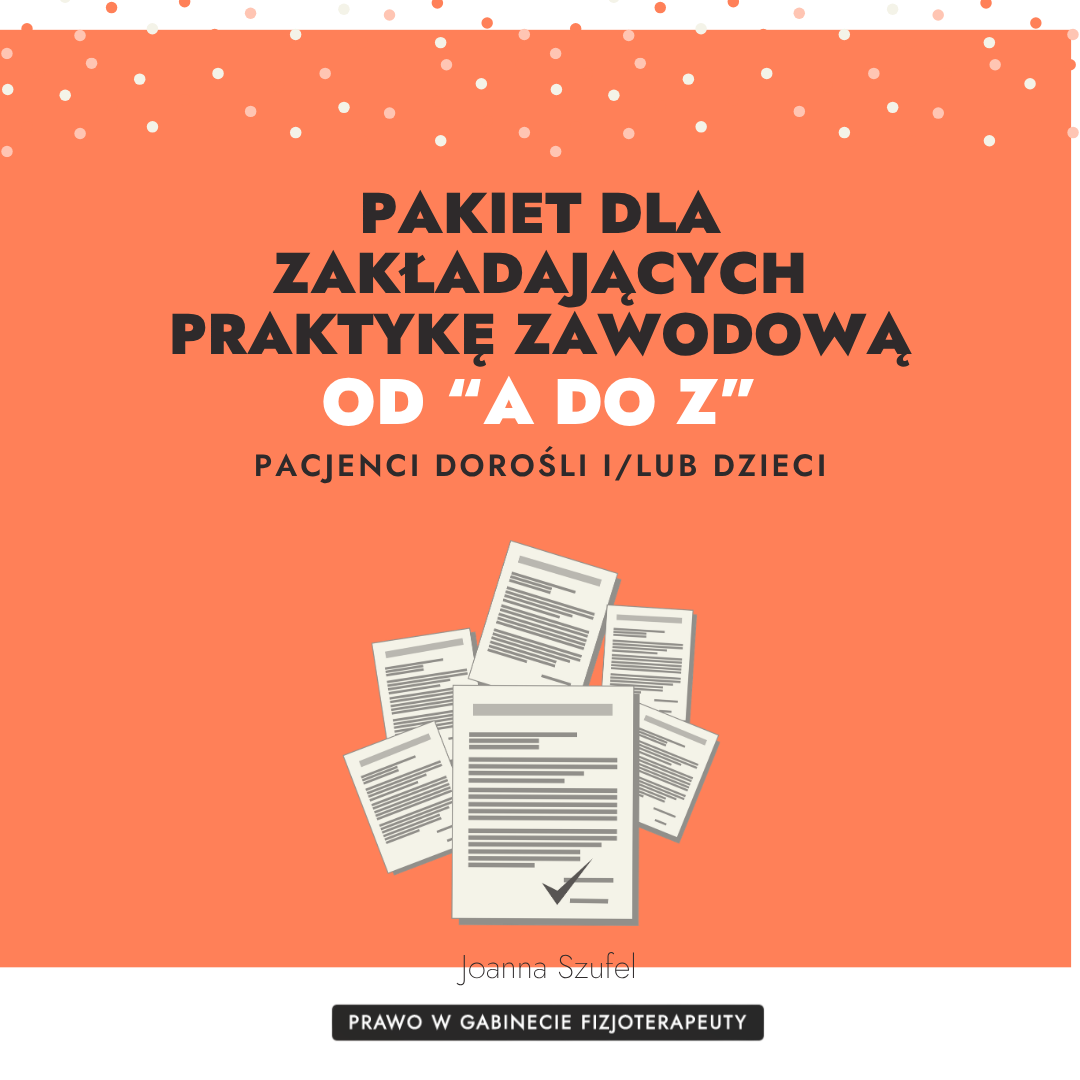 PAKIET DLA ZAKŁADAJĄCYCH PRAKTYKĘ ZAWODOWĄ (dorośli i dzieci)