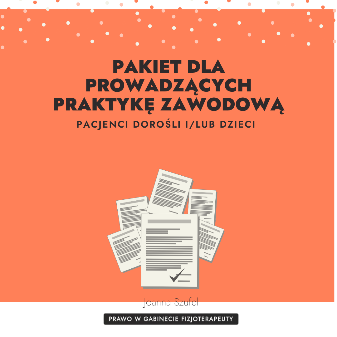 PAKIET DOKUMENTÓW DLA PROWADZĄCYCH PRAKTYKĘ ZAWODOWĄ (dorośli i/lub dzieci)